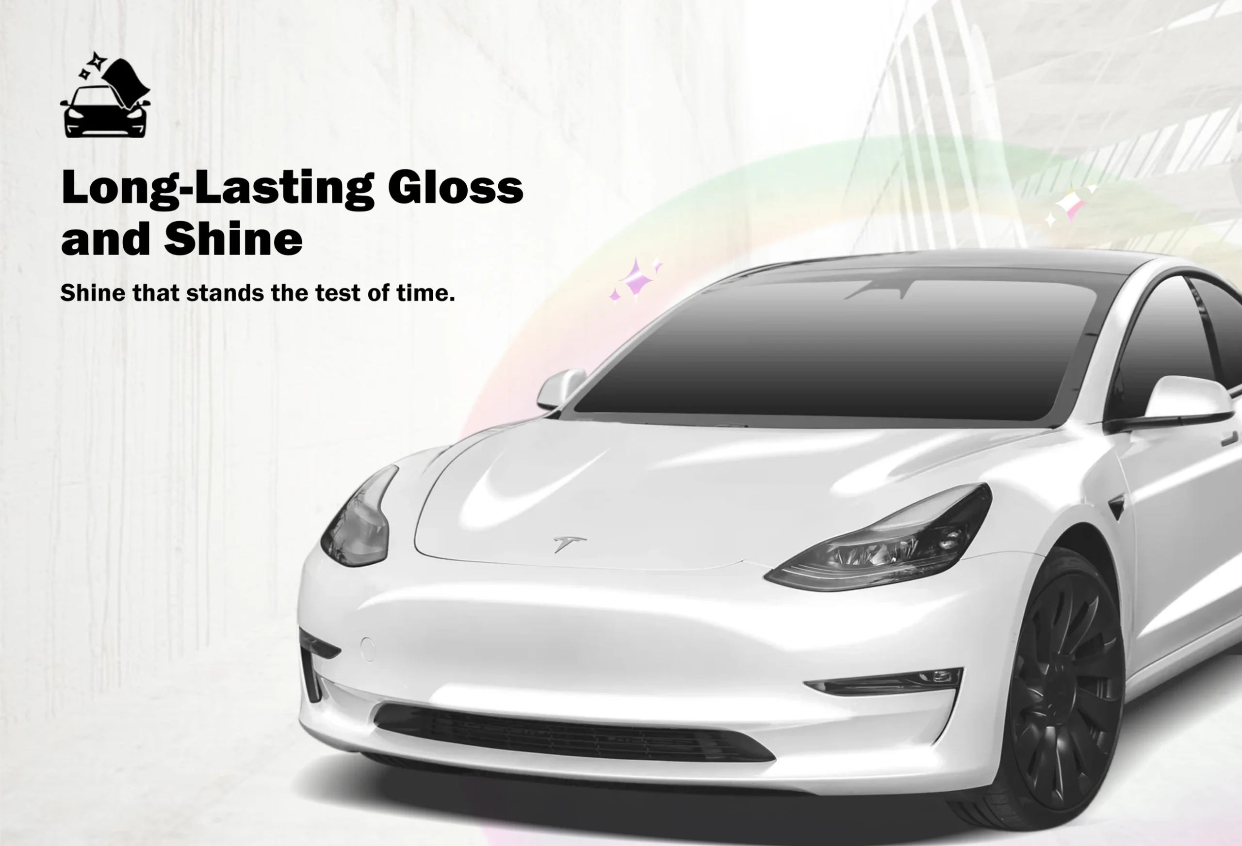 Glossy white Tesla Model 3 with rainbow reflections, emphasizing long-lasting shine and clarity.