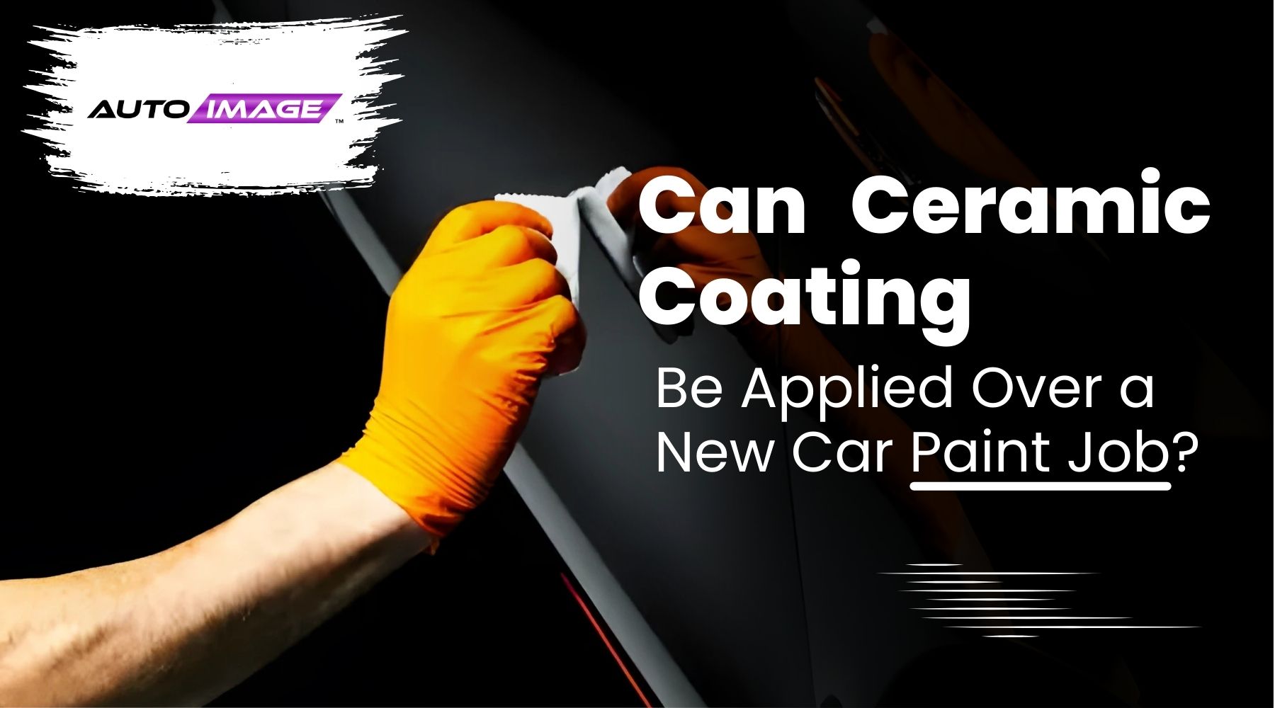 Close-up of a gloved hand applying ceramic coating to a glossy black car surface with the text “Can Ceramic Coating Be Applied Over a New Car Paint Job?” displayed, referencing vehicle care services in New Jersey areas like Brick, East Brunswick, Edison, and South Brunswick.